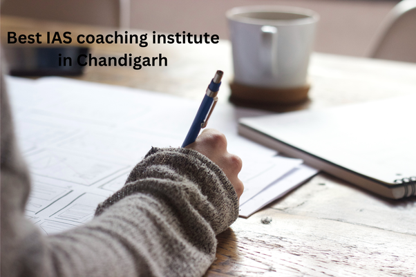 Top 10 IAS Coaching Institutes In Chandigarh